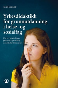 Yrkesdidaktikk for grunnutdanning i helse- og