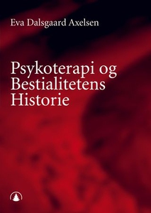 Psykoterapi og bestialitetens historie (ebok)