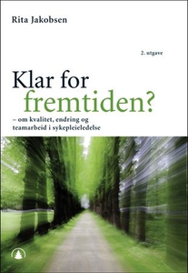 Klar for fremtiden? (ebok) av Rita Jakobsen