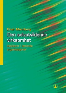 Den selvutviklende virksomhet (ebok) av Einar