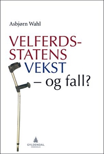 Velferdsstatens vekst - og fall? (ebok) av As