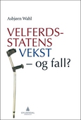 Velferdsstatens vekst - og fall?