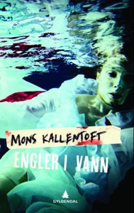 Engler i vann (ebok) av Mons Kallentoft