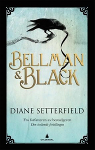 Bellman & Black (ebok) av Diane Setterfield