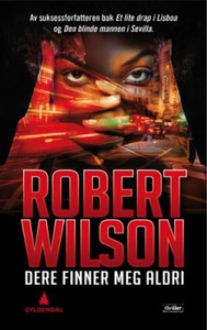Dere finner meg aldri (ebok) av Robert Wilson