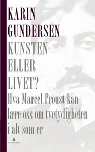 Kunsten eller livet? (ebok) av Karin Gunderse