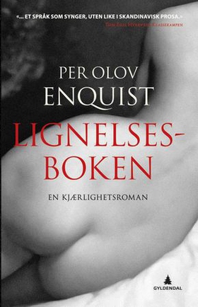 Lignelsesboken - en kjærlighetsroman (ebok) av Per Olov Enquist