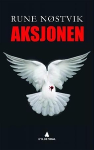 Aksjonen (ebok) av Rune Nøstvik