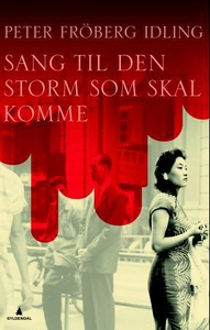 Sang til den storm som skal komme (ebok) av P