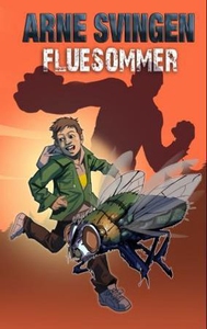 Fluesommer (ebok) av Arne Svingen