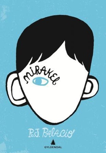 Mirakel (ebok) av R.J. Palacio