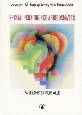 Spesialpedagogiske arbeidsmåter (ebok) av Jorun Buli Holmberg