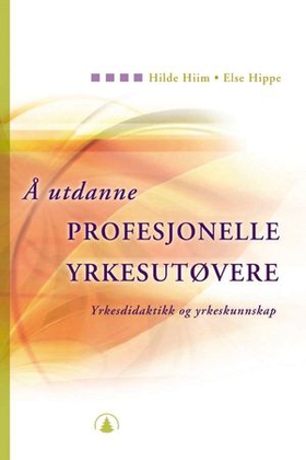 Å utdanne profesjonelle yrkesutøvere