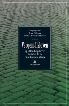 Vergemålsloven - og utlendingsloven kapittel 11A med kommentarer (ebok) av Eldbjørg Sande