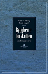 Byggherreforskriften (ebok) av Grethe Gullhau
