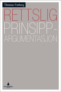 Rettslig prinsippargumentasjon (ebok) av Thom