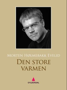 Den store varmen (ebok) av Morten Hølmebakk E