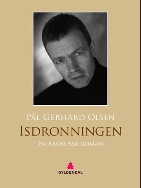 Isdronningen - en Aron Ask-roman (ebok) av Pål Gerhard Olsen