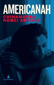 Americanah (ebok) av Chimamanda Ngozi Adichie