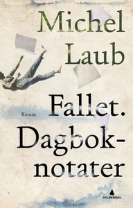 Fallet (ebok) av Michel Laub
