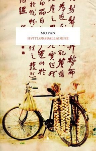 Hvitløksballadene (ebok) av Yan Mo