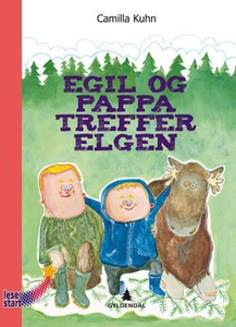 Egil og pappa treffer elgen (interaktiv bok)