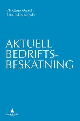 Aktuell bedriftsbeskatning