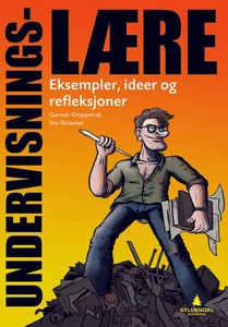 Undervisningslære (ebok) av Gunnar Grepperud,