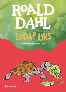 Eddap Liks (ebok) av Roald Dahl