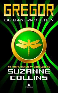 Gregor og Baneprofetien (ebok) av Suzanne Col