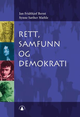 Rett, samfunn og demokrati - innledning til juss-studiet (ebok) av Jan Fridthjof Bernt