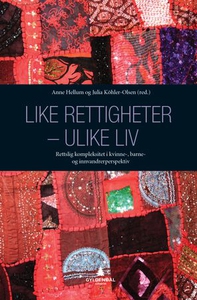 Like rettigheter - ulike liv (ebok) av