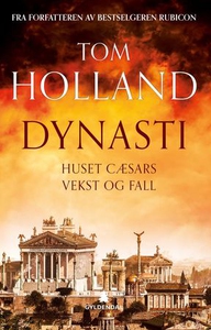 Dynasti (ebok) av Tom Holland