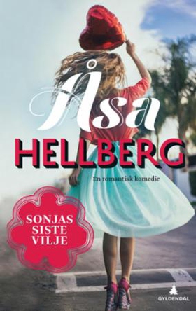 Sonjas siste vilje (ebok) av Åsa Hellberg