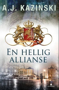 En hellig allianse (ebok) av A.J. Kazinski