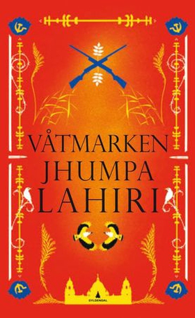Våtmarken - roman (ebok) av Jhumpa Lahiri