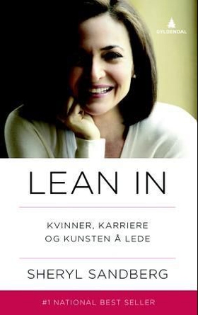 Lean in - kvinner, karriere og kunsten å lede (ebok) av Sheryl Sandberg