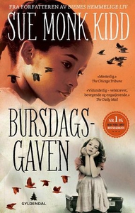 Bursdagsgaven (ebok) av Sue Monk Kidd