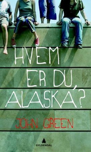 Hvem er du, Alaska? (ebok) av John Green