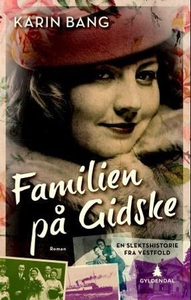Familien på Gidske (ebok) av Karin Bang