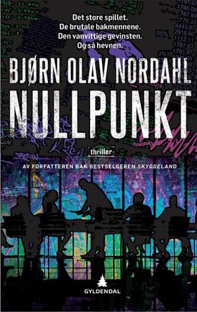 Nullpunkt - thriller (ebok) av Bjørn Olav Nordahl