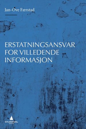 Erstatningsansvar for villedende informasjon (ebok) av Jan-Ove Færstad