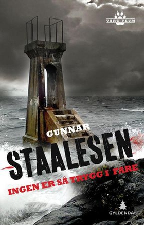 Ingen er så trygg i fare - kriminalroman (ebok) av Gunnar Staalesen