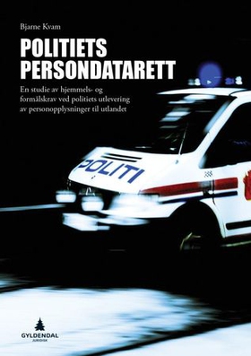 Politiets persondatarett (ebok) av Bjarne Kva