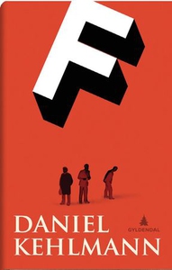 F (ebok) av Daniel Kehlmann