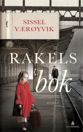 Rakels bok - roman (ebok) av Sissel Værøyvik