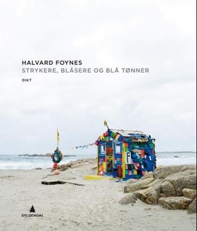 Strykere, blåsere og blå tønner - dikt (ebok) av Halvard Foynes