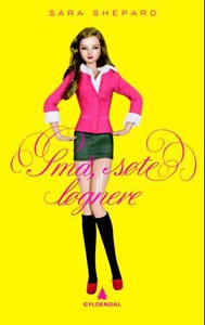 Små, søte løgnere (ebok) av Sara Shepard