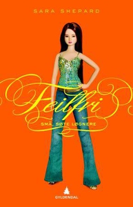 Feilfri (ebok) av Sara Shepard