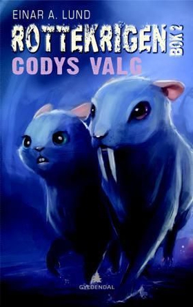 Codys valg (ebok) av Einar A. Lund